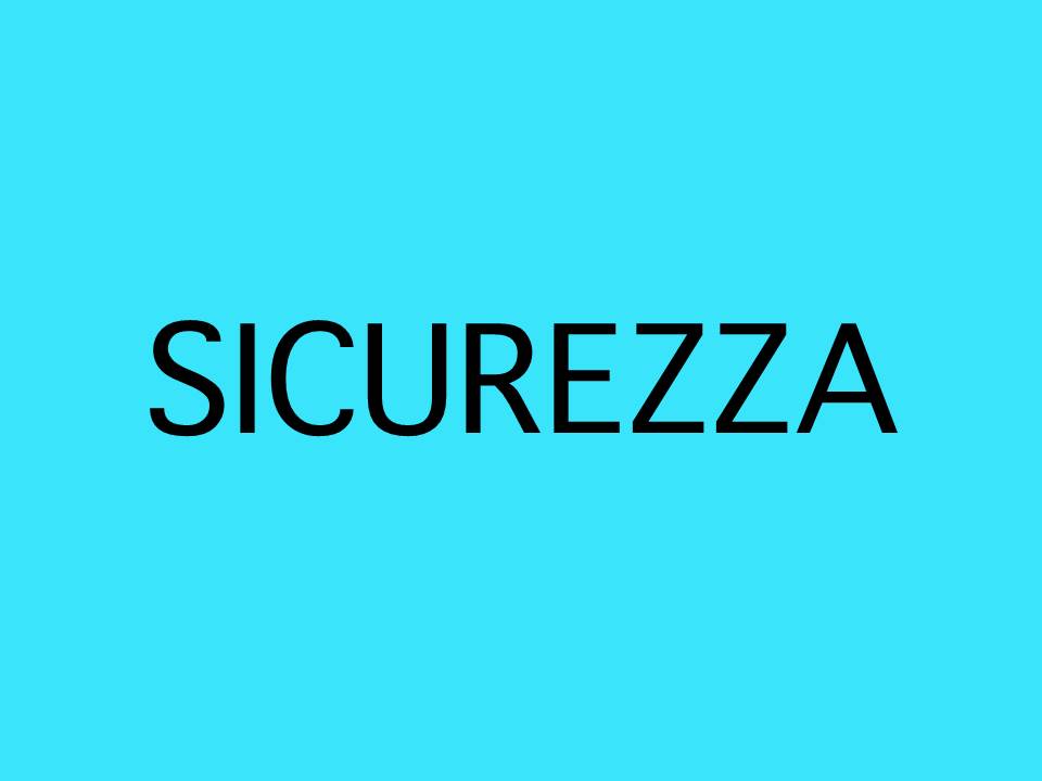 SICUREZZA